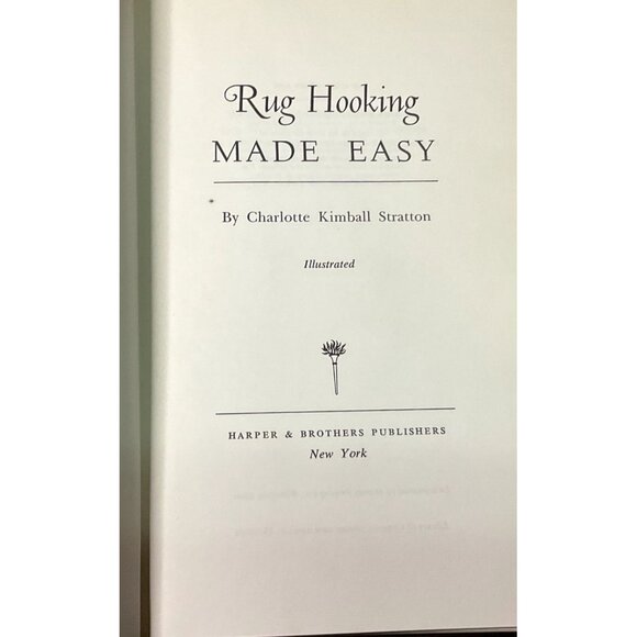 VTG RUG HOOKING MADE EASY BOOK 1955 CHARLOTTE KIM BALL STRATTON SIGNED ILLUST - Picture 2 of 8